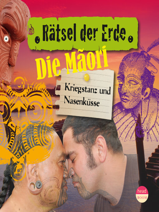 Title details for Die Maori: Kriegstanz und Nasenküsse by Joscha Remus - Available